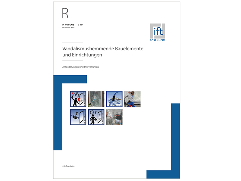 Die ift-Richtlinie EI-06/1 Vandalismushemmende Bauelemente und Einrichtungen erm&ouml;glicht die Pr&uuml;fung, Klassifizierung und Ausschreibung geeigneter Bauelemente, um gef&auml;hrdete Geb&auml;ude besser vor Vandalismus zu sch&uuml;tzen. Foto: © ift Rosenheim