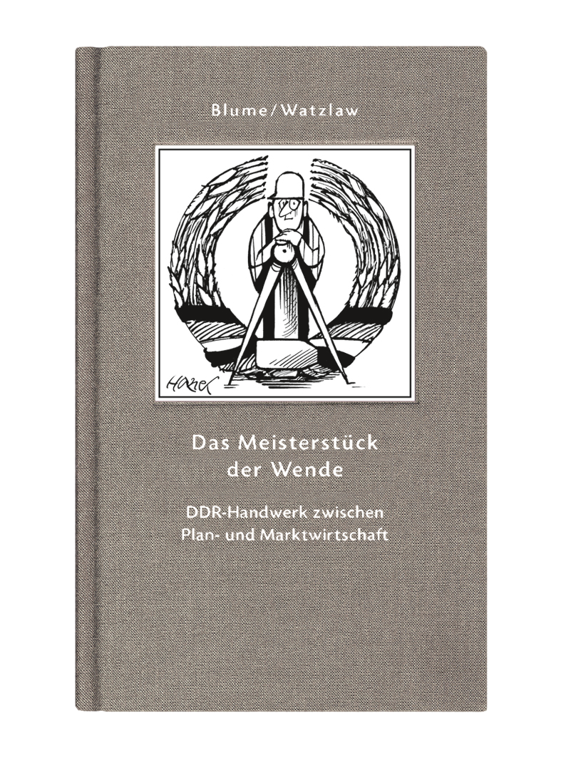 Das Meisterstück der Wende Foto: © Verlagsanstalt Handwerk