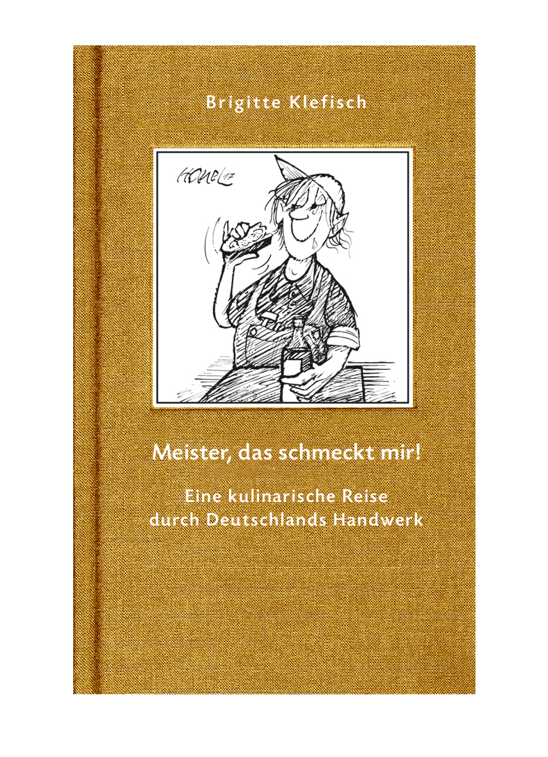 Meister, das schmeckt mir! Foto: © Verlagsanstalt Handwerk