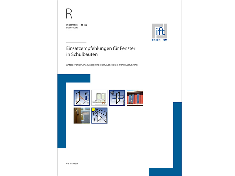 Die ift-Richtlinie FE-16/2 Einsatzempfehlungen für Fenster in Schulbauten ist eine wichtige Hilfestellung bei der Planung und Ausführung von Fenstern in Schulbauten. Foto: © ift Rosenheim