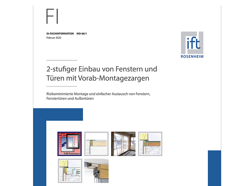 Die kostenlose ift-Fachinformation MO-06/1 2-stufiger Einbau von Fenstern und Türen mit Vorab-Montagezargen gibt auf 54 Seiten Tipps zu Planung, Ausschreibung, Vertrieb, Anwendung und Baurecht. Foto: © ift Rosenheim