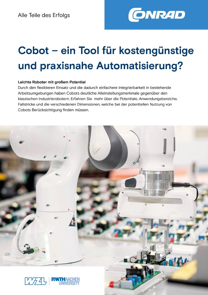 Das Conrad Whitpaper enthält das gebündelte Wissen von vier Experten des Werkzeugmaschinenlabor WZL der RWTH Aachen zum Thema Cobots. Foto: © TQ-Systems GmbH